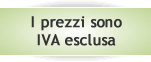I prezzi sono IVA esclusa
